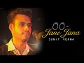O o jane jana cover song by sumit verma  arsh singh