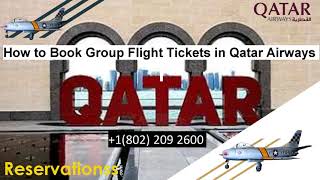 How to Book Group Flight Tickets in Qatar Airways