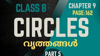 CIRCLES / Chapter 9 / Class 8 /Maths/   Page 162/ part 5