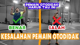 Kesalahan Kesalahan Pada Pemain Otodidak