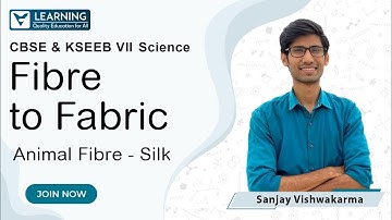Class 7 Science Chapter 3 | Fibre to Fabric | CBSE | KSEEB | Vista