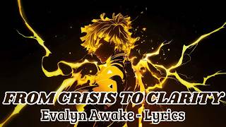 Evalyn Awake - From Crisis To Clarity (Lyrics)
