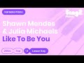 Shawn Mendes, Julia Michaels - Like to Be You (Lower Key) Karaoke Piano