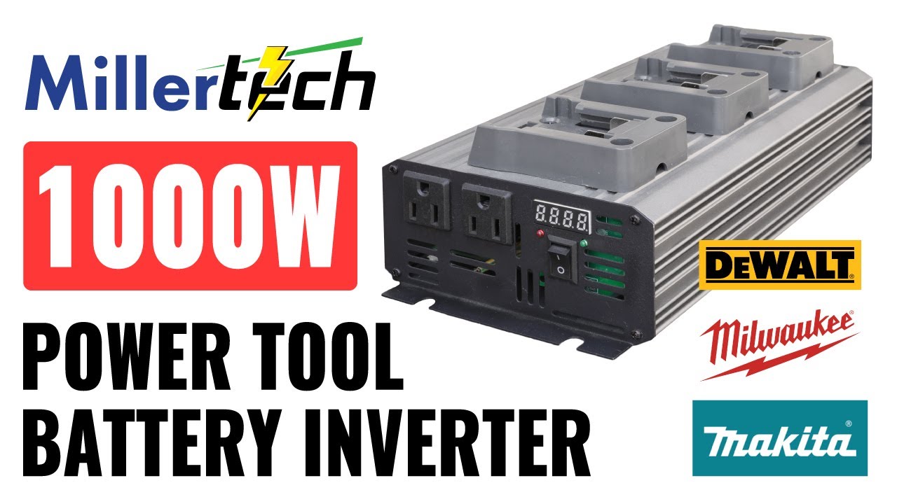 MillerTech 1000W Triple Socket Power Tool Battery Inverter - DeWalt 20V  Milwaukee 18V Makita 18V 