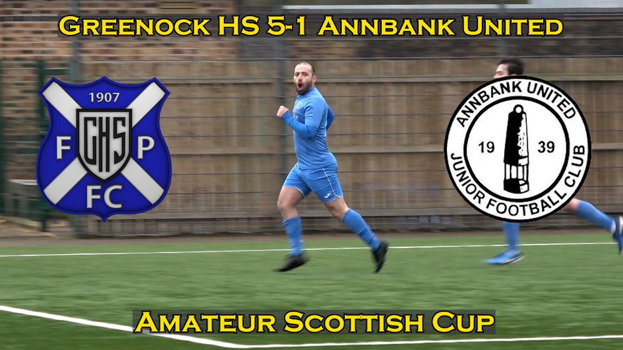 HIGHLIGHTS Greenock HSFP 5 1 Annbank United Amateur Scottish Cup 5th highlights-greenock-hsfp-5-1-annbank-united-amateur-scottish-cup-5th