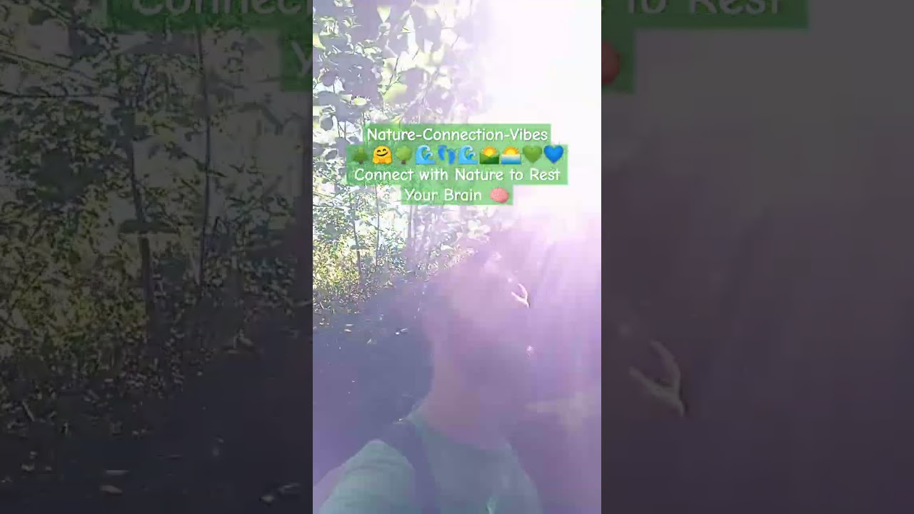 Connect with Nature to Rest Your Brain 5 🧠 