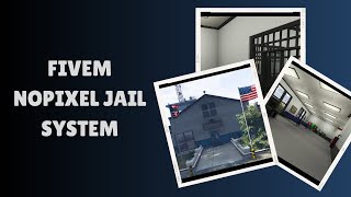 Explore the Ultimate FiveM NoPixel Jail System Experience!