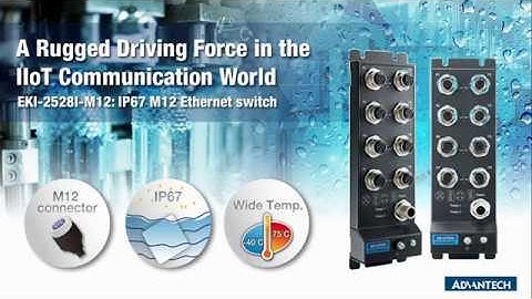 [Product] Industrial IP67 M12 Connector Ethernet Switch: EKI-2528I-M12, Advantech(EN)