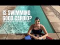 Is Swimming Good Cardio? Heart Rate Explained
