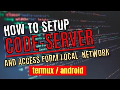 How to install code server in termux , android - YouTube