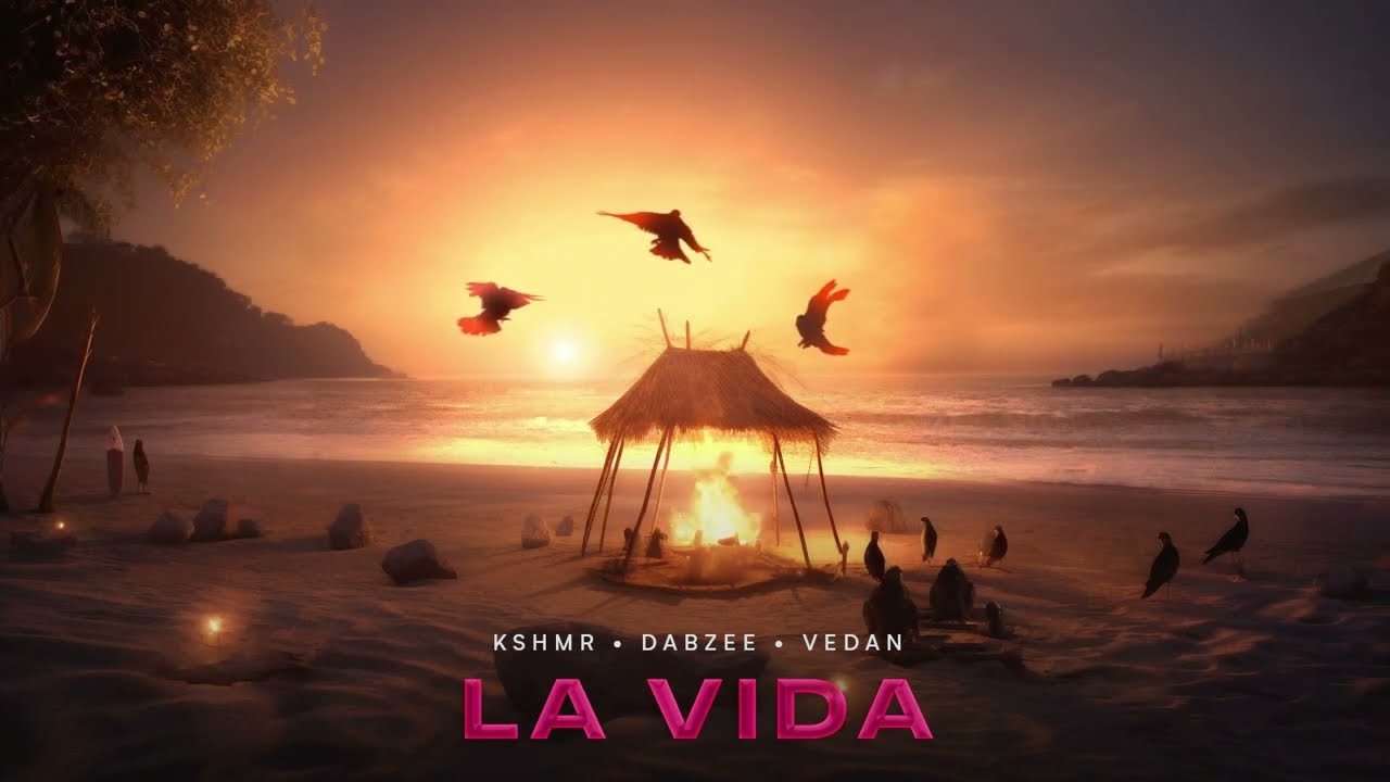 KSHMR Dabzee Vedan   La Vida Official Audio