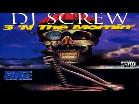 Download DJ Screw - 3 'N The Mornin' (Part One)