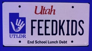 A new specialty license plate will help pay off school lunch debt across Utah