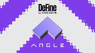 Angle Protocol feat. Pablo Veyrat | DeFine by Stake DAO Ep 7