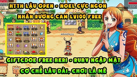HTTH LẬU | Nhập code quà ngập mặt, Chiến sk Noel nhận rương cam lv100 | Cơ chế ngon