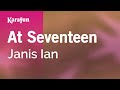 Karaoke At Seventeen - Janis Ian *