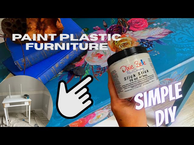 How To Paint Plastic Furniture - A Dixie Belle Tutorial 