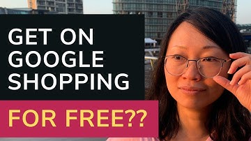 Shopify store owners: How to get listed on Google Shopping for free in 2022? | Clarice Lin
