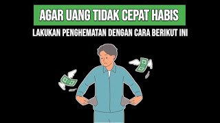 Agar Uang Tidak Cepat Habis, Lakukan Penghematan Dengan Cara Berikut ini