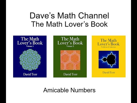 The Math Lover's Book: Section 2 5, Lesson 3: Amicable Numbers - YouTube