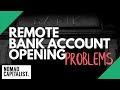 Why Remote Bank Account Opening Won't Work in 2019