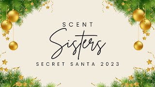 SCENT SISTERS SECRET SANTA &#39;23 | @vaniamickelle
