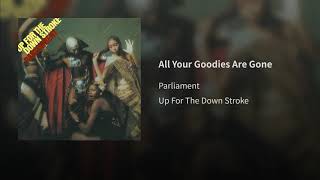 Parliament - &quot;All Your Goodies Are Gone&quot; (Ghostface Killah&#39;s &quot;Woodrow the Base Head Skit&quot; Sample)