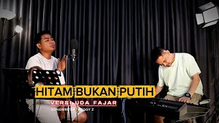 HITAM BUKAN PUTIH - DANGDUT UDA FAJAR TERBARU 2026 ( LIVE MUSIC)