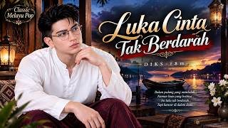 Luka Cinta Tak Berdarah | Classic Melayu Pop Slow | Diks-r8m
