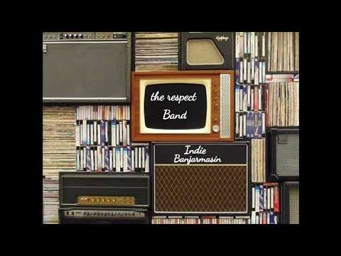 Band Indie Banjarmasin Hits 2010 (The Respect Band indie Banjarmasin)