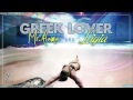 Mr.Alama & Ligia - Greek Lover (Official Single)