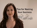 Tips for Choosing a Name for Your Startup or Small Business