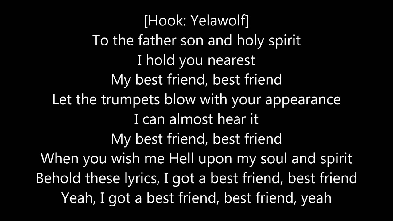Yelawolf - Best Friend Ft. Eminem  [LYRICS ON SCREEN]