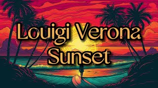 Louigi Verona - Sunset [Full Album]