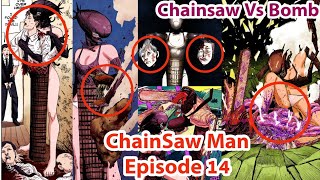 Chainsaw Man Episode 14, Bomb Devil Vs Chainsaw Man, Unstoppable Bomb, Manga