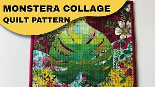 NEW PATTERN RELEASE - Striped Monstera Leaf Collage Quilt Pattern Release + Full Tutorial + Tips