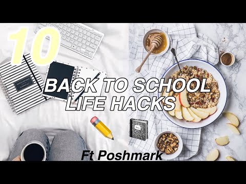 10 BACK TO SCHOOL LIFE HACKS YOU NEED TO TRY