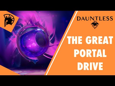 Dauntless First Community Event - The Great Portal Drive