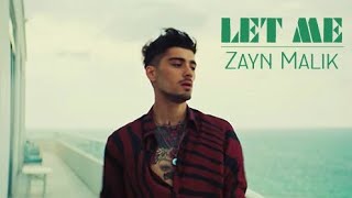 Zayn Malik - Let Me Lyrics
