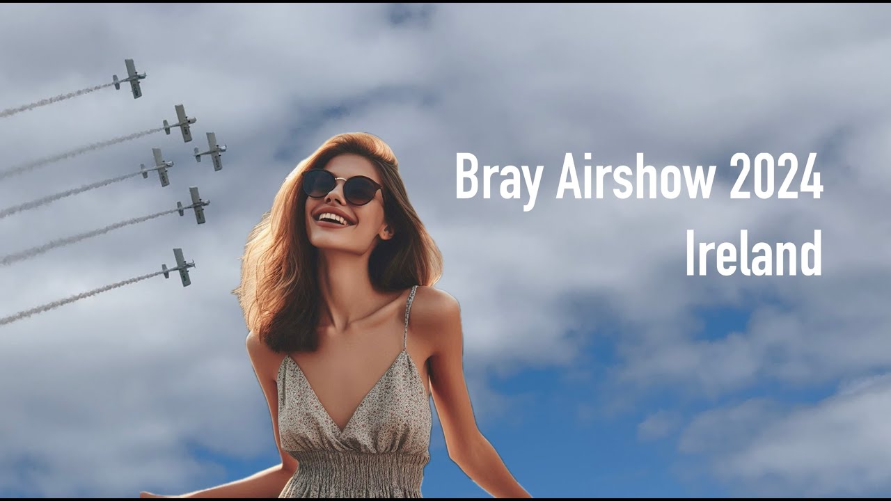 4K Bray Air Display Highlights | 2024 | Ireland