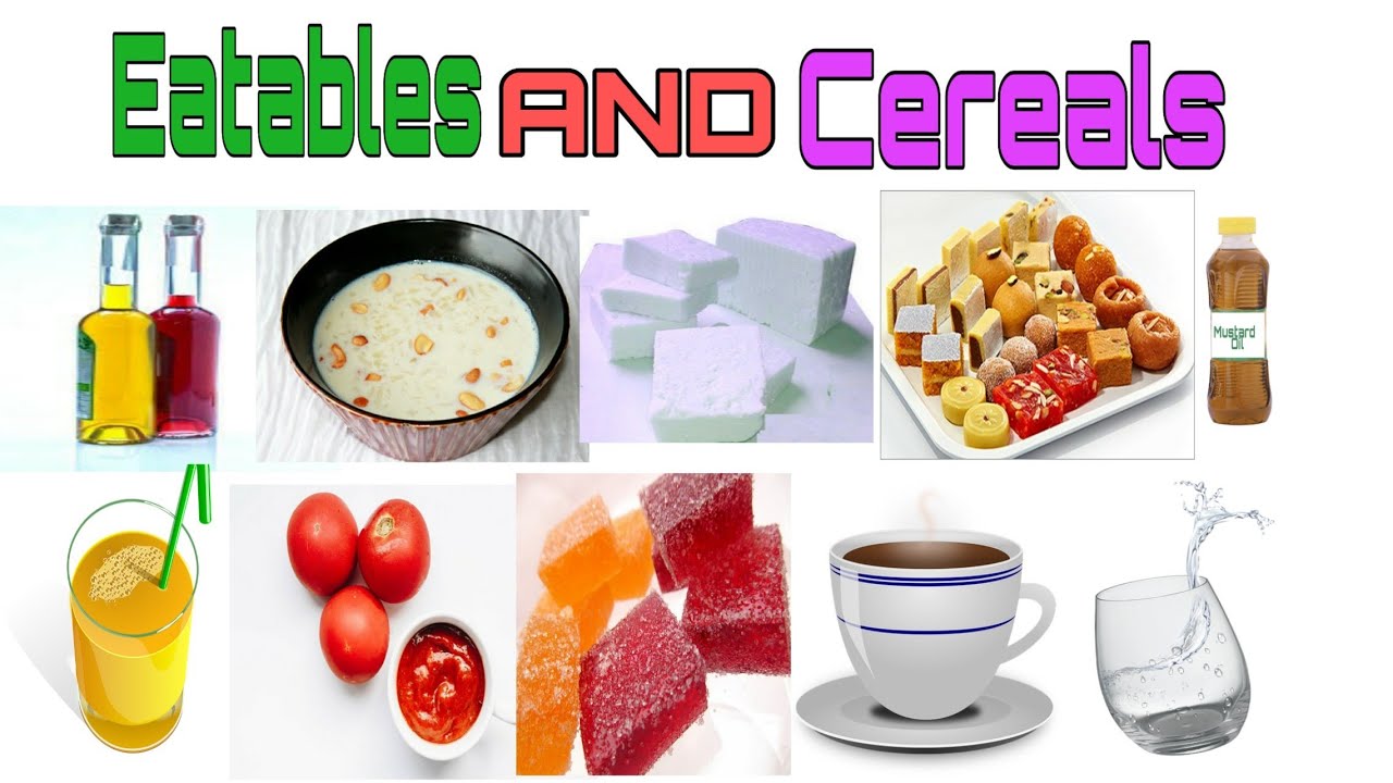 Eatables And Cereals Vocabulary in English and Hindi . अन्न तथा भोजन