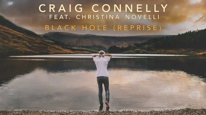 Craig Connelly feat. Christina Novelli - Black Hol...