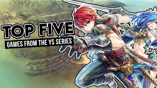 Top Five Games From Ys Series - Noisy Pixel