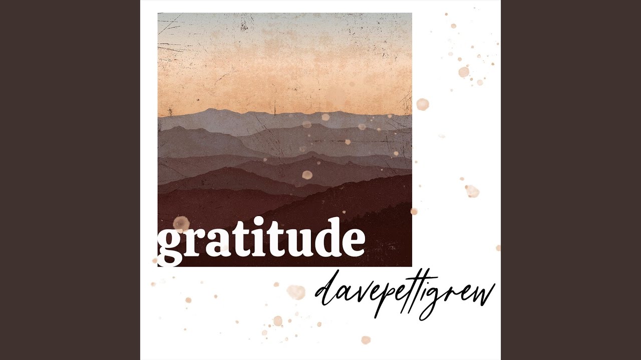 Watch Gratitude on YouTube Watch Gratitude on YouTube