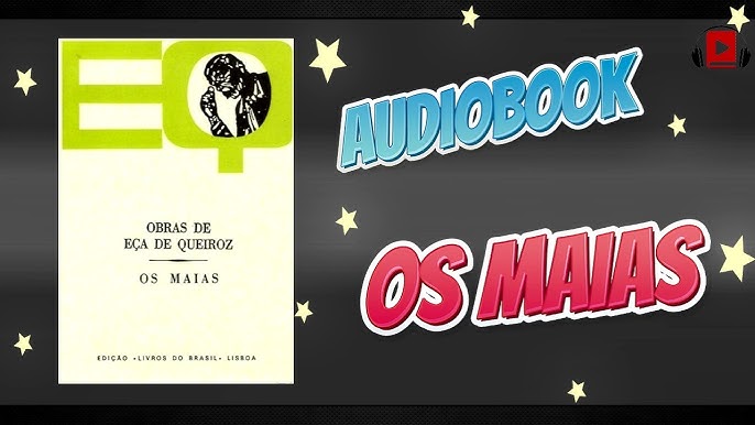 Os Maias - Capítulo 15 - Eça de Queirós - (AUDIOBOOK em Português) - YouTube