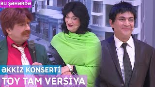 Bu Şəhərdə - Siltuş Çölçəmənli Toy Tam Versiya (Əkkiz Mart Konserti,Baş Sponsor Avant Park) 2023