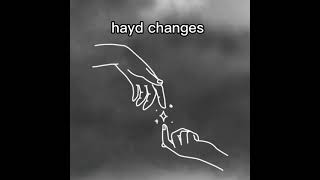 hayd changes slowed down 1hour| Slowed Songs