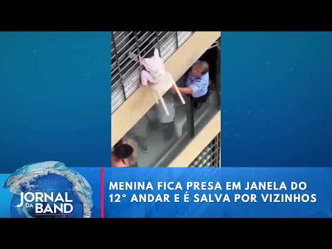 Vizinhos ajudam a salvar menina de 3 anos pendurada no 12° andar