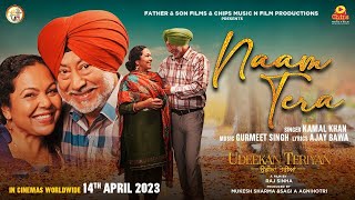 Naam Tera | Kamal Khan | Udeekan Teriyan | Jaswinder Bhalla | Seema Kaushal | Latest Punjabi Song