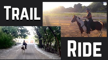 Trail Ride! II VLOG